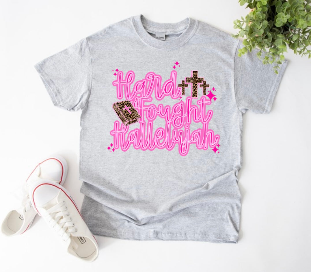 Hard fought hallelujah tshirt