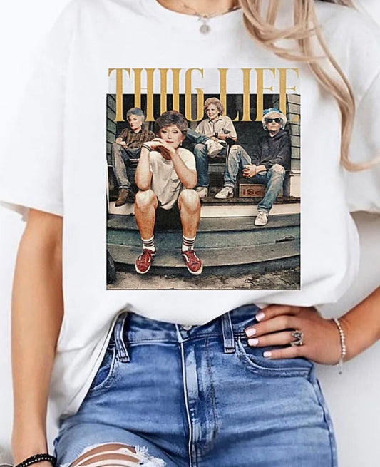 Thug life golden girls Tshirt