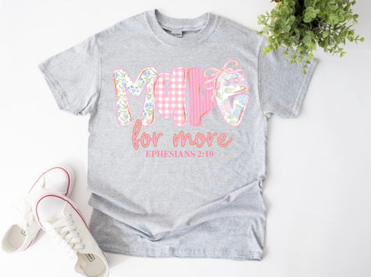 Made for More Tee