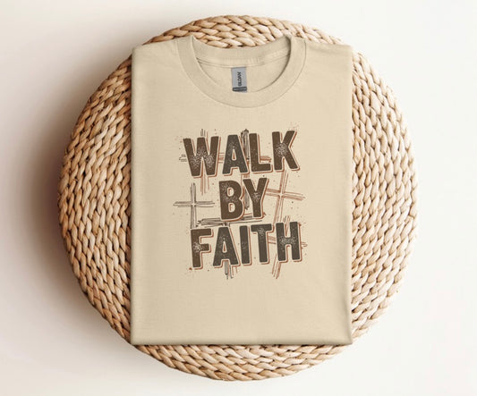 Walk by faith